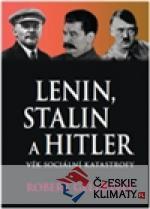 Lenin, Stalin & Hitler