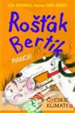 Rošťák Bertík – Puuuch!