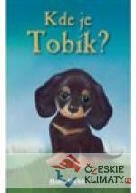 Kde je Tobík?