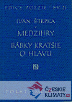 Medzihry. Bábky kratšie o hlavu