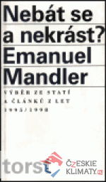 Nebát se a nekrást?