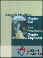 Dopisy Evě / Dopisy Zbyňkovi