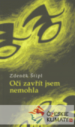 Oči zavřít jsem nemohla