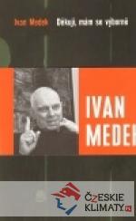 Děkuji, mám se výborně