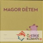 Magor dětem