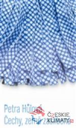 Čechy, země zaslíbená