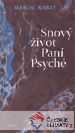 Snový život Paní Psyché