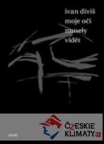 Moje oči musely vidět