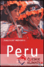 Peru - turistický průvodce