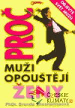 Proč muži opouštějí ženy