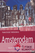 Amsterodam - turistický průvodce