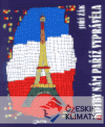 Kdyby nám Paříž vyprávěla