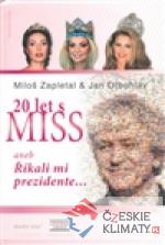 Dvacet let s Miss