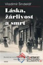 Láska, žárlivost a smrt