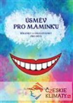 Úsměv pro maminku
