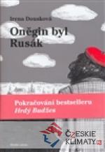 Oněgin byl Rusák