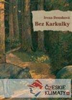 Bez Karkulky