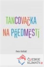 Tancovačka na předměstí