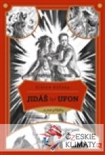 Jidáš byl Ufon...a jiné příběhy