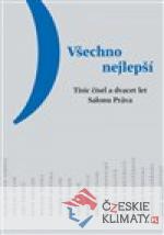 Všechno nejlepší. Tisíc čísel a dvacet l...