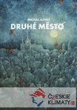 Druhé město