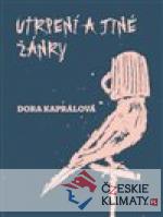 Utrpení a jiné žánry