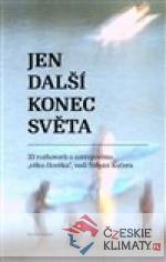 Jen další konec světa