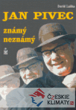 Jan Pivec. Známý neznámý