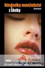 Následky manželství z lásky aneb 33 ...