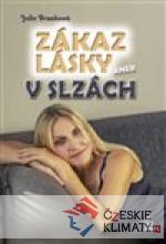 Zákaz lásky aneb V slzách