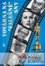 Továrna na falešné sny