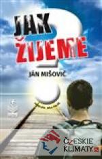 Jak žijeme?