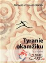 Tyranie okamžiku