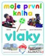 Moje první kniha - vlaky