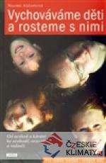 Vychováváme děti a rosteme s nimi