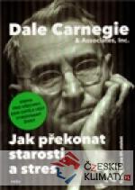 Jak překonat starosti a stres