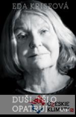 Duši, tělo opatruj