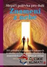 Slepičí polévka pro duši - Znamení z neb...