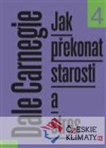 Jak překonat starosti a stres