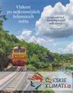 Vlakem po nejkrásnějších železnicí...