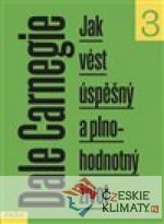 Jak vést úspěšný a plnohodnotný ž...