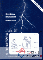 Jak žít s neurózou