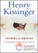Potřebuje Amerika zahraniční politiku?...