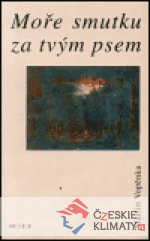 Moře smutku za tvým psem