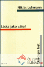 Láska jako vášeň / Paradigm lost