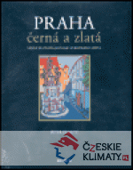 Praha černá a zlatá