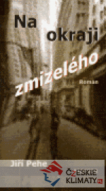 Na okraji zmizelého