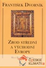 Zrod střední a východní Evropy