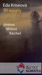 Jméno, Milost, Ráchel