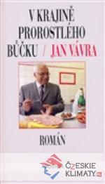 V krajině prorostlého bůčku (2. vyd)